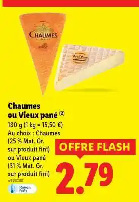 Lidl Chaumes ou Vieux pané offre
