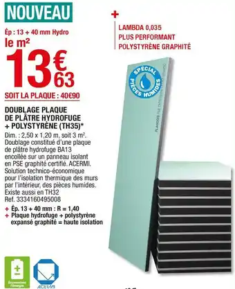 Brico Dépôt Doublage plaque de plâtre hydrofuge + polystyrène (th35) offre