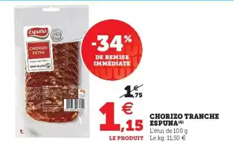 Super U Chorizo tranche espuna offre