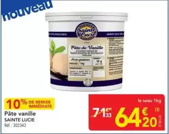 METRO Sainte lucie - pâte vanille offre