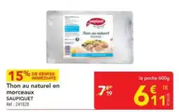 METRO Saupiquet - thon au naturel en morceaux offre