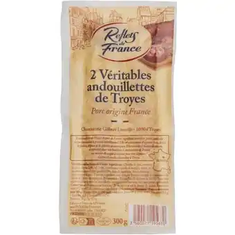 Carrefour REFLETS DE FRANCE Andouillettes de Troyes offre