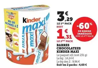 Maximarché Kinder - barres chocolatees maxi offre