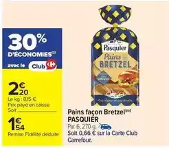 Carrefour Market Pasquier - pains façon bretzel offre