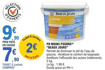 E.Leclerc "BEAUX JOURS" Ph moins poudre offre