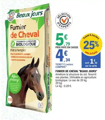 E.Leclerc "BEAUX JOURS" Fumier de cheval offre