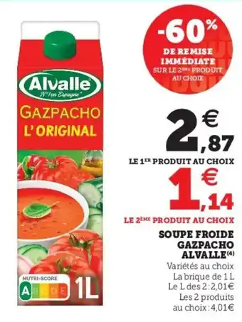 Super U Soupe froide gazpacho alvalle offre