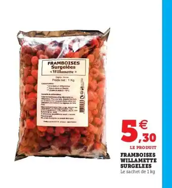 Super U Framboises willamette surgelees offre