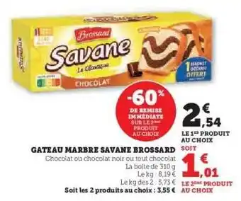 Hyper U GATEAU MARBRE SAVANE BROSSARD offre