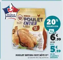 Hyper U POULET ENTIER CUIT RÔTI U offre