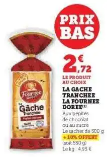 Hyper U La Gâche Tranchée La Fournée Dorée offre