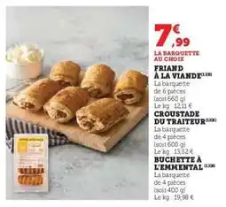 Hyper U LA BARQUETTE AU CHOIX offre