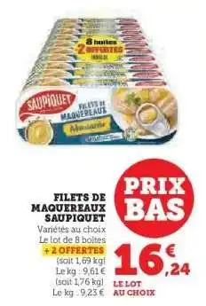 Super U FILETS DE MAQUEREAUX 'SAUPIQUET' offre