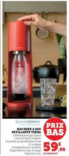 Hyper U Machine à Eau Pétillante Terra offre