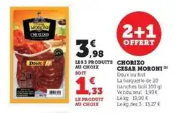 Super U Chorizo César Moroni offre