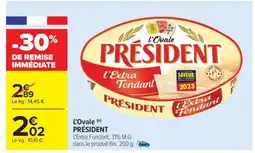 Carrefour L'Ovale PRÉSIDENT offre