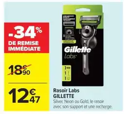 Carrefour Rasoir Labs Gillette offre
