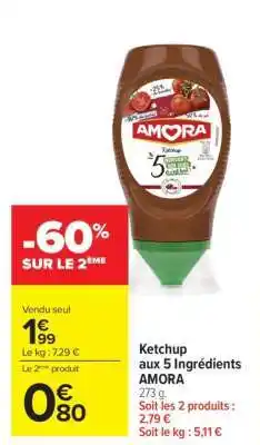 Carrefour Ketchup aux 5 Ingrédients AMORA offre