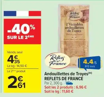 Carrefour Andouillettes de Troyes REFLETS DE FRANCE offre