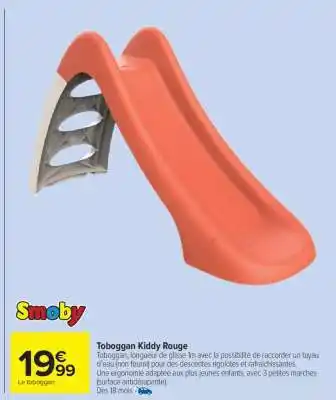 Carrefour Toboggan Kiddy Rouge offre