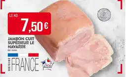 Match Jambon cuit supérieur le navarre offre