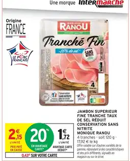 Intermarché Monique Ranou Tranché Fin offre