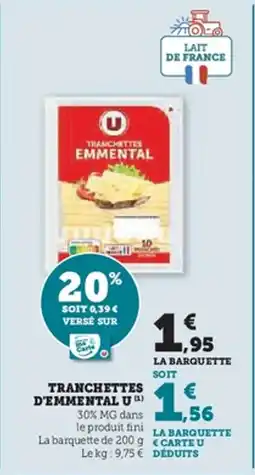 Hyper U Tranchettes d'emmental u offre