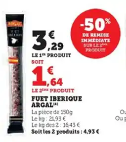 Hyper U Fuet iberique argal offre