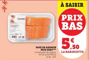 Hyper U Pave de saumon prix mini offre