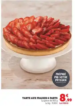 Hyper U Tarte aux fraises 6 parts offre