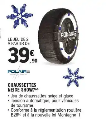 E.Leclerc L'Auto Chaussettes Neige Show7 Polaire offre