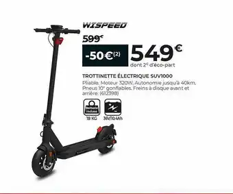 Feu Vert Trottinette électrique Suv1000 Wispeed offre
