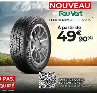 Feu Vert Efficiency All Season offre