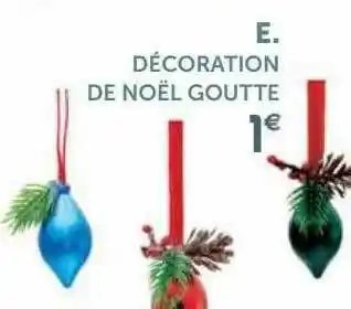 Gifi Décoration De Noël Goutte offre