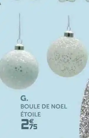 Gifi Boule De Noel étoile offre