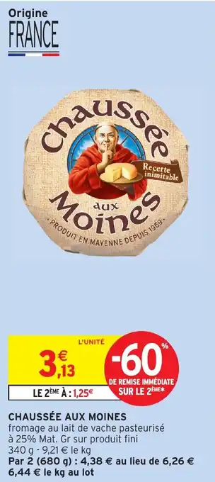 Intermarché Hyper Chaussée aux moines offre