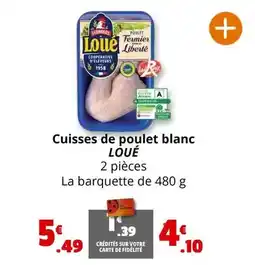 Coccinelle Supermarché Loué - cuisses de poulet blanc offre