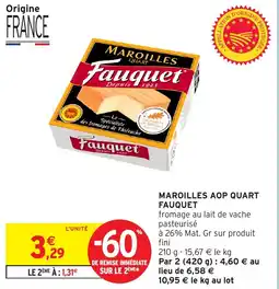 Intermarché Hyper Maroilles aop quart fauquet offre