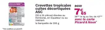 Picard Picard - crevettes tropicales cuites décortiquées asc offre