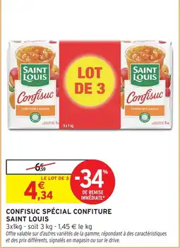 Intermarché Hyper Confisuc spécial confiture saint louis offre
