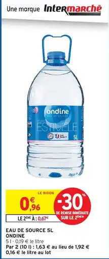 Intermarché Hyper Eau de source ondine offre