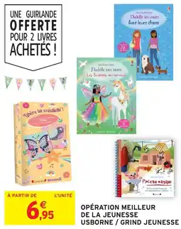 Intermarché Hyper Opération meilleur de la jeunesse usborne grind jeunesse offre