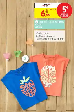 Intermarché Hyper Lot de 2 tee-shirts fille gémo offre