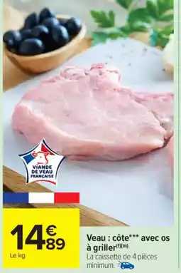 Carrefour Market Veau: côte avec os à griller offre
