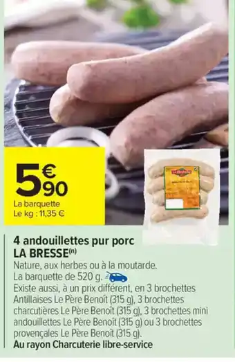 Carrefour Market LA BRESSE 4 andouillettes pur porc offre