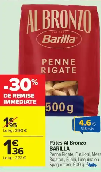 Carrefour Market BARILLA Pâtes Al Bronzo offre