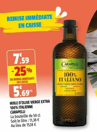 Coccinelle Supermarché Huile D'olive Vierge Extra 100% Italienne Carapelli offre