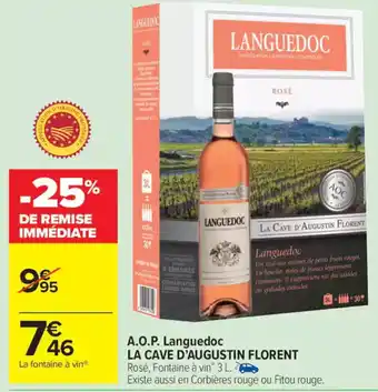 Carrefour Market LA CAVE D'AUGUSTIN FLORENT A.O.P. Languedoc offre