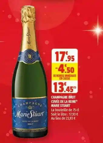 Coccinelle Supermarché Champagne Brut Cuvée De La Reine Marie Stuart offre