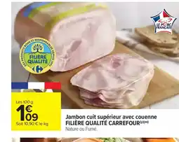 Carrefour Market Jambon cuit supérieur avec couenne offre